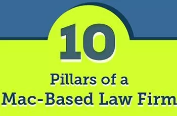10 Pillars of a Mac-Based Law Firm