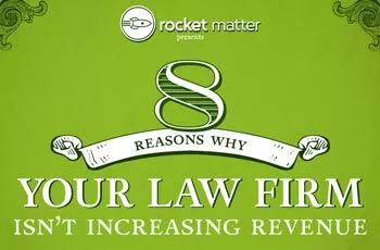 8 Reasons Why Your Law Firm Isnt Increasing Revenue