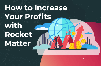 How to Increase Your Profits with Rocket Matter