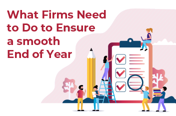 What Firms Need to Do to Ensure a Smooth End of Year